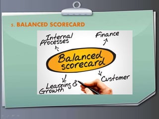 5. BALANCED SCORECARD
 