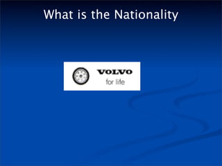 What is the Nationality
 