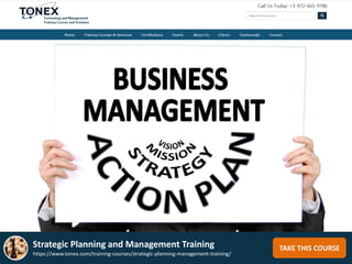 TAKE THIS COURSEStrategic Planning and Management Training
https://www.tonex.com/training-courses/strategic-planning-management-training/
 
