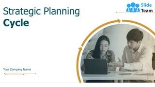 Strategic Planning
Cycle
Your Company Name
 