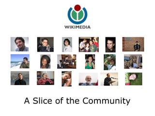 A Slice of the Community 