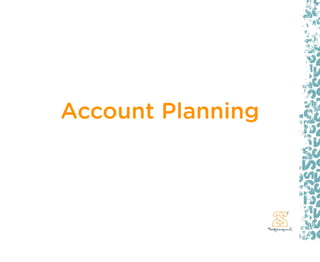 Account Planning
 