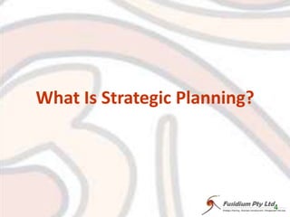 What Is Strategic Planning?4