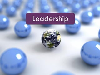 Leadership
 