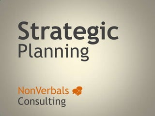 Strategic Planning NonVerbals _ Consulting 