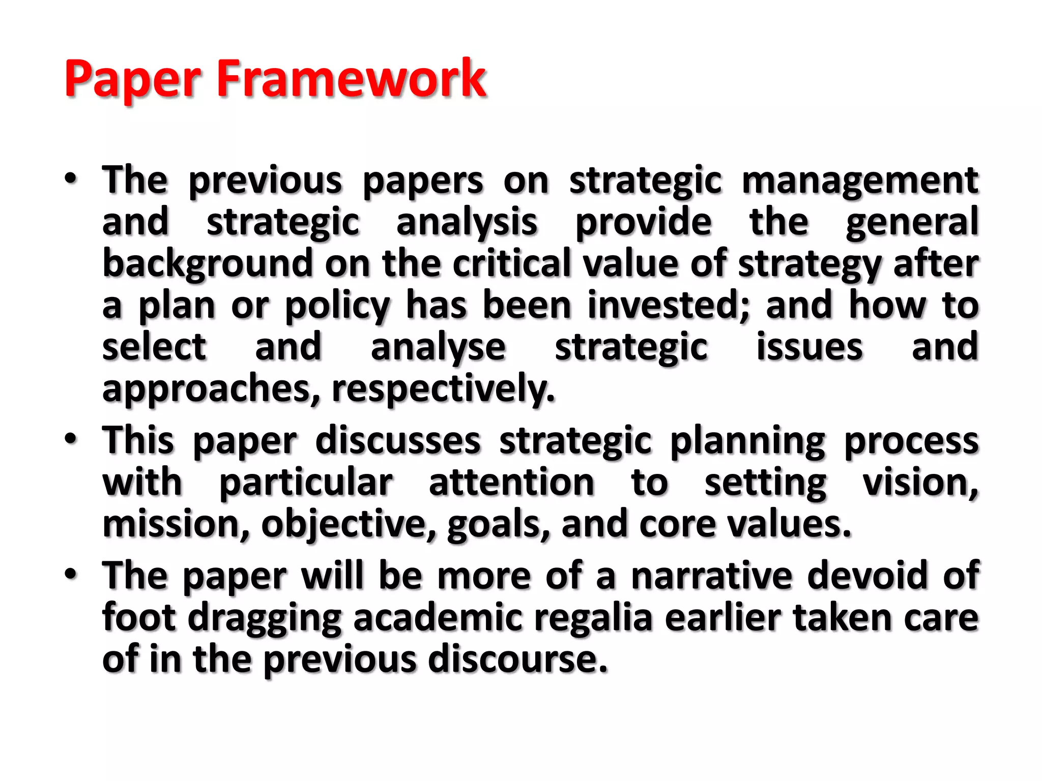 STRATEGIC PLANNING: SETTING VISION, MISSION, OBJECTIVES, GOALS AND CORE ...