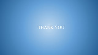 THANK YOU
 