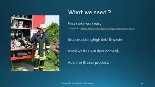 When faced with a hard change, first make it easy
 