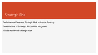 Strategic risk ini bank syariah in indonesia | PPTX