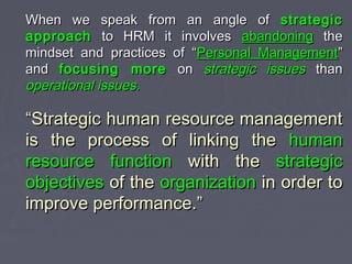 Strategic role of Human Resource Management | PPT