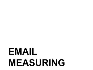 EMAIL
MEASURING
 