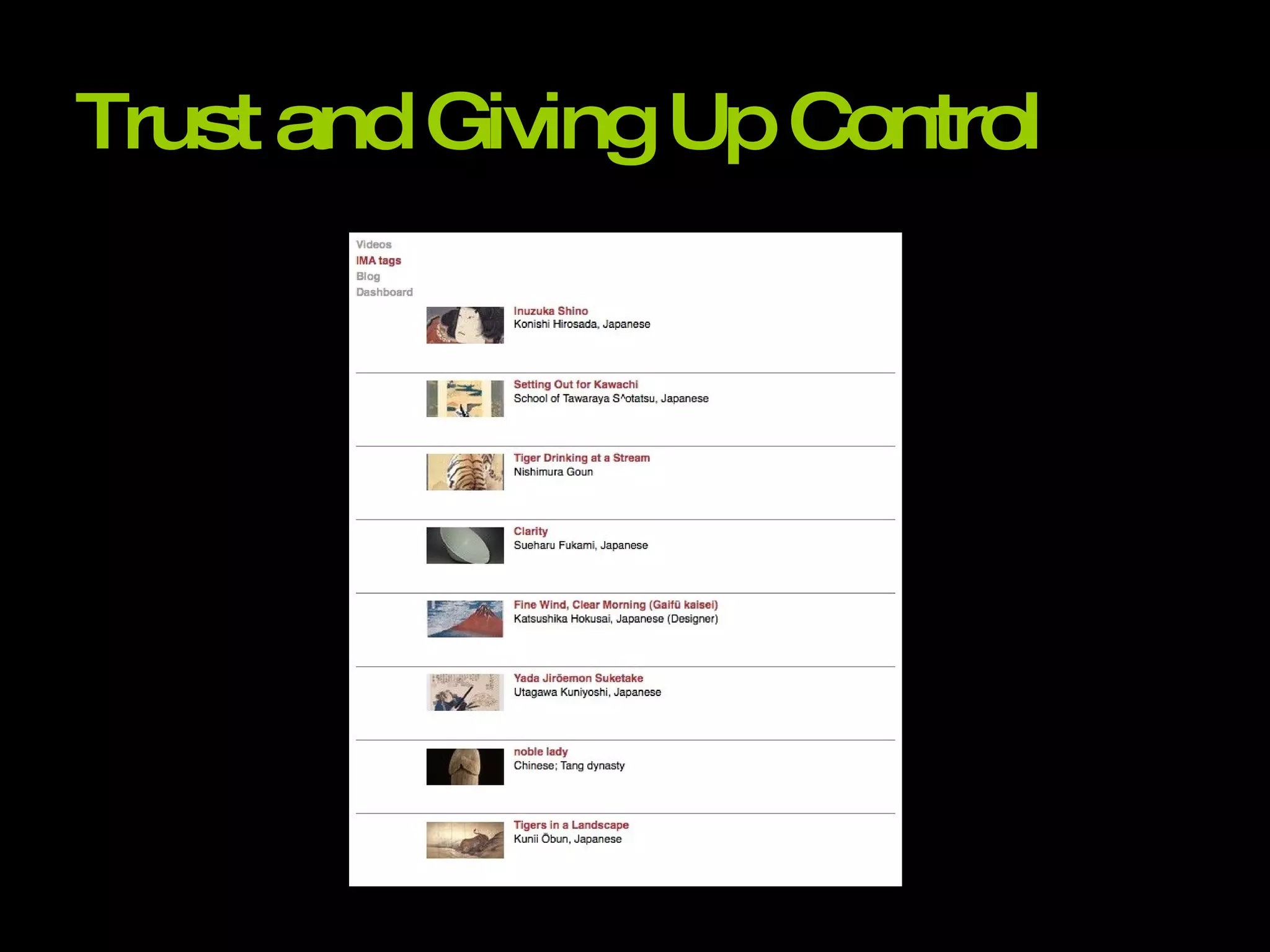 Trust and Giving Up Control 