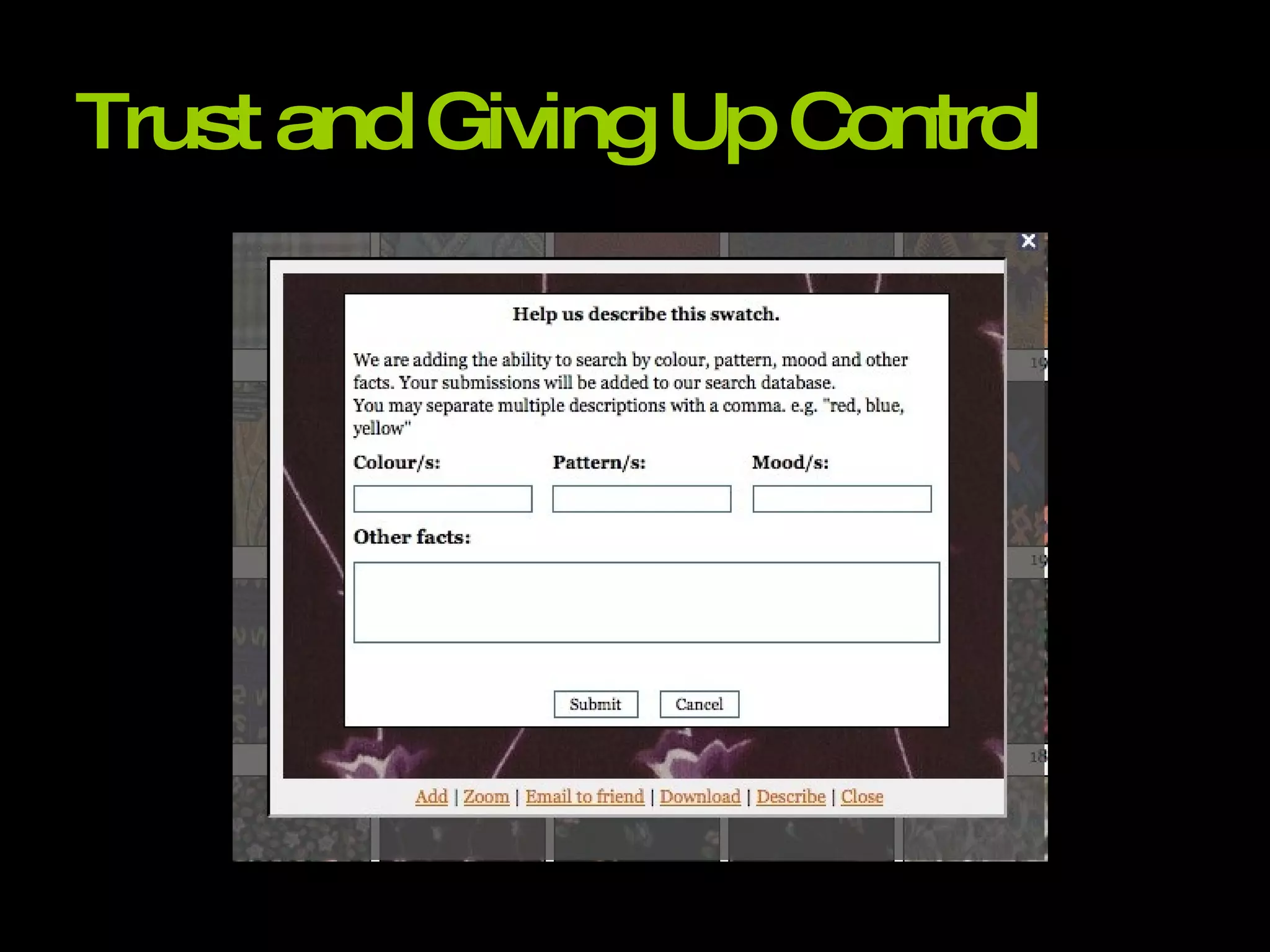 Trust and Giving Up Control 