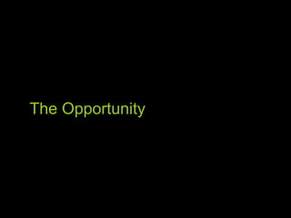The Opportunity 