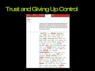 Trust and Giving Up Control 