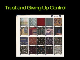 Trust and Giving Up Control 