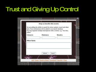 Trust and Giving Up Control 