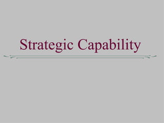 Strategic Capability 