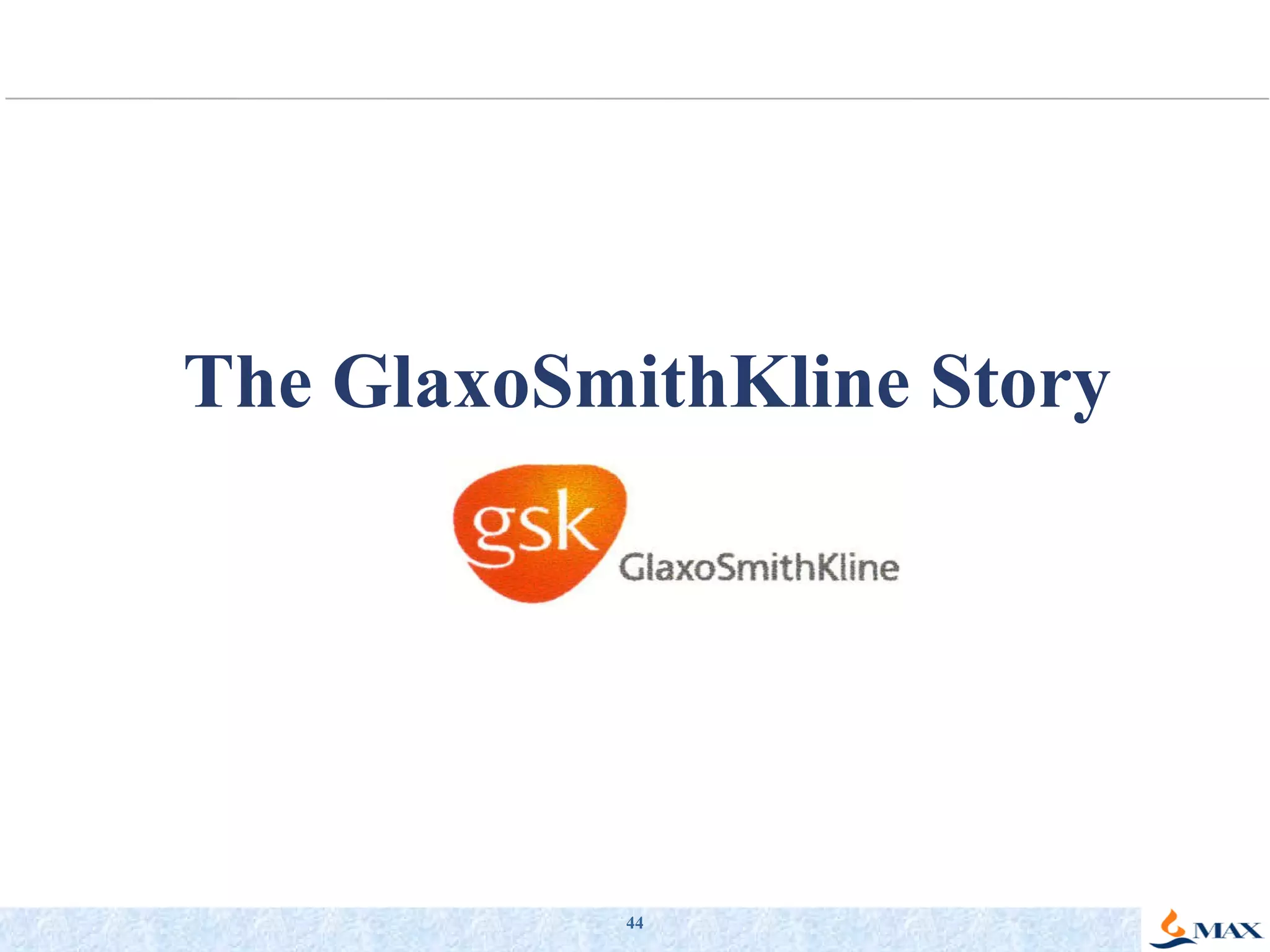 The GlaxoSmithKline Story 