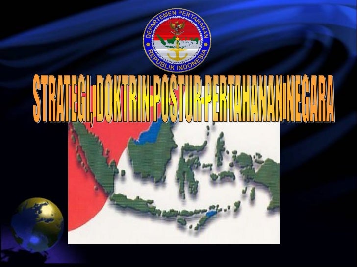 Strategi doktrin postur pertahanan negara [power point 