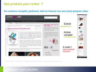 1818
SMX Paris – 6 et 7 Juin 2013
Que produire pour ranker ?
Un contenu complet, pertinent, doit se trouver sur son (ses) propres sites.
Extrait
Article
complet
http://www.unvraibijou.com/blog/swarovski-des-bijoux-de-luxe-a-portee-de-main/
A noter !
5 liens sortants
d'autorité
 