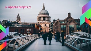 // Appel à projets //
 