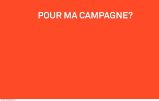 POUR MA CAMPAGNE?




vendredi, 30 septembre 2011
 