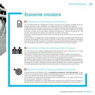 La Stratégie française de normalisation 2016 2018
Huit thématiques 13
Économie circulaire
Description de la thématique et ...