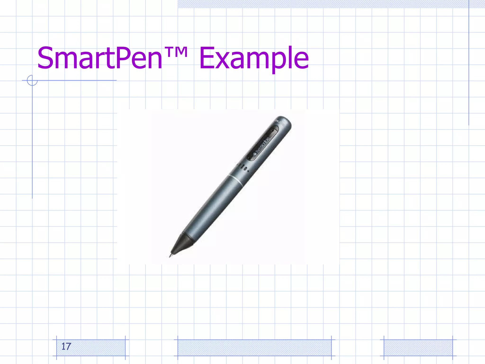 SmartPen™ Example 