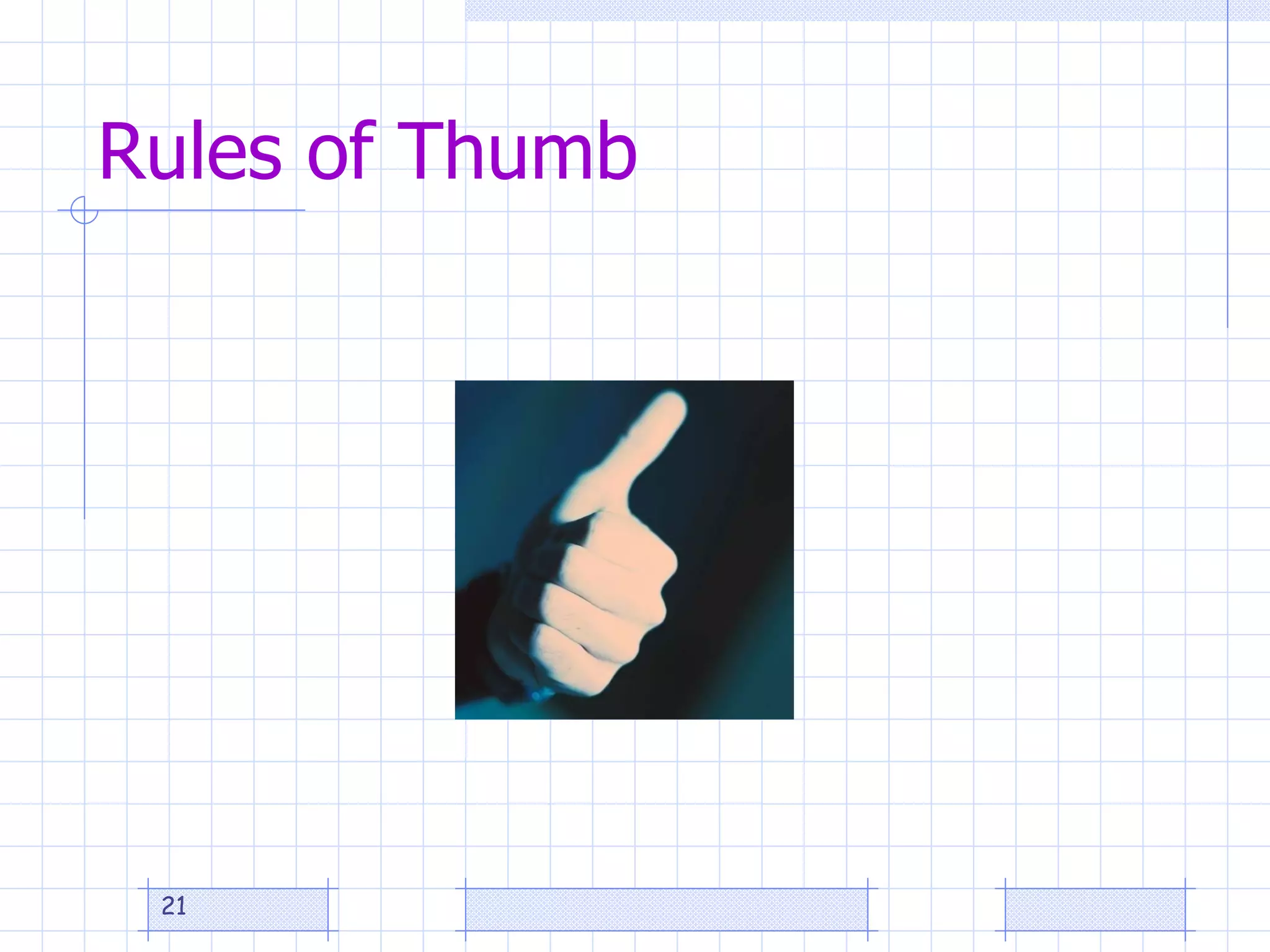 Rules of Thumb 
