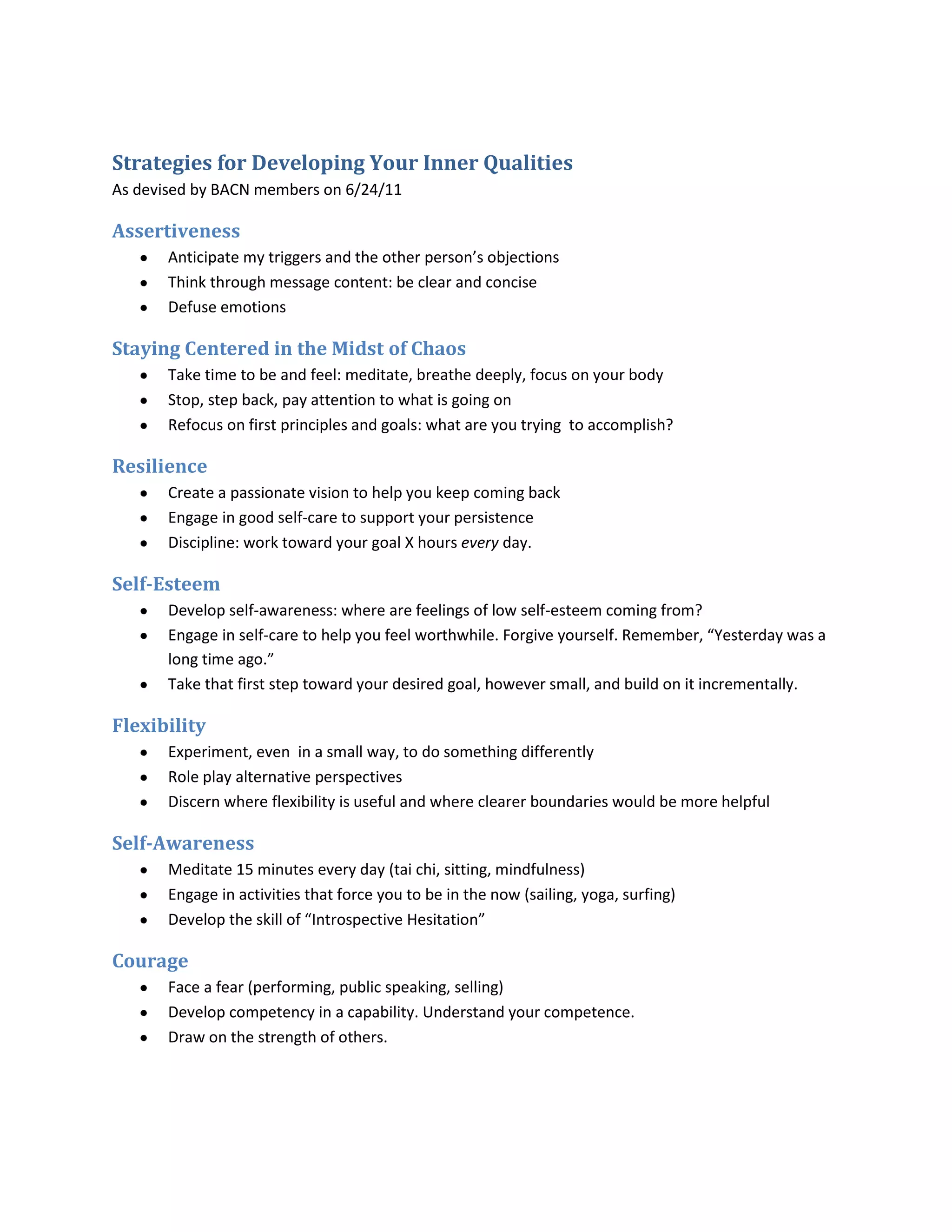 Strategies for Developing Your Inner Qualities<br />As devised by BACN members on 6/24/11<br />Assertiveness<br />Anticipate my triggers and the other person’s objections 