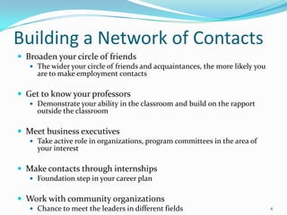 Building a Network of ContactsBroaden your circle of friends