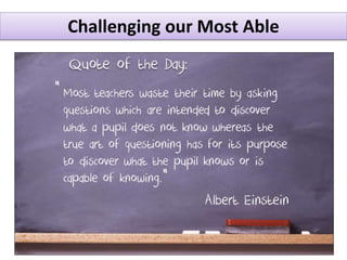 Challenging our Most Able
 