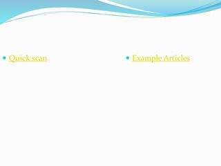  Quick scan  Example Articles
 