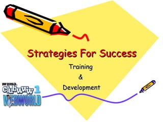 Strategies For Success Training  &  Development 