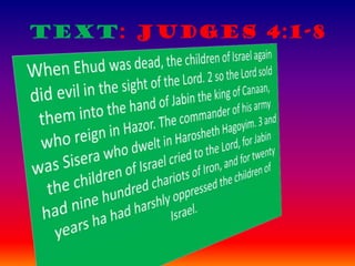 Text: Judges 4:1-8
 