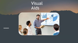 Visual
Aids
 