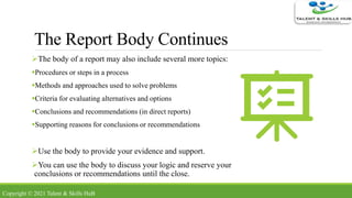 Report. Body Strategies For Writing Business Reports and Proposals | PPT