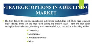 Strategies In Declining Hostile Markets Pptx