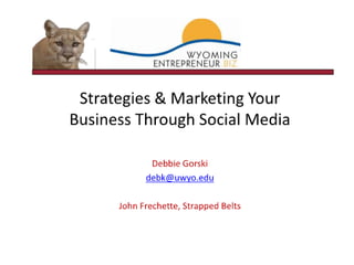 Strategies marketing your business thru social media
