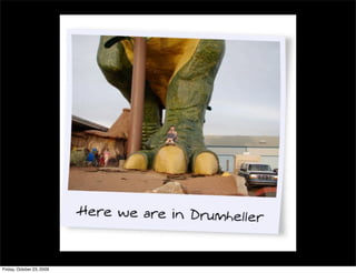 Friday, October 23, 2009
 