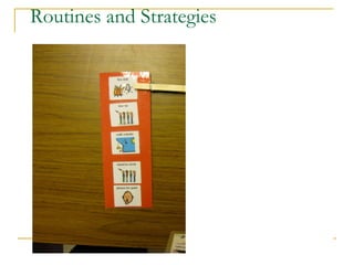Routines and Strategies

 