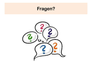 Fragen?
 