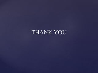 THANK YOU
 