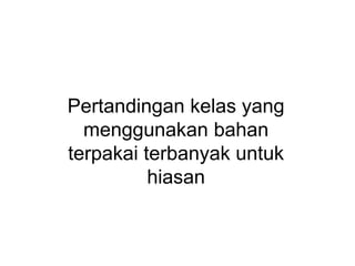 Mengikuti Program Malaysia Book Of Records<br />2008: Membuat pasu bunga daripada tempurung kelapa<br />2009: Mengumpul ti...