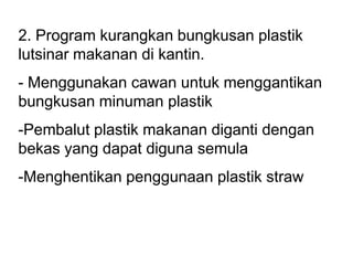 Tiada tong sampah dalam kelas tetapi kotak kitar semula<br />