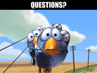 QUESTIONS?
 