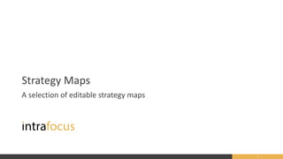 1
Strategy Maps
A selection of editable strategy maps
 