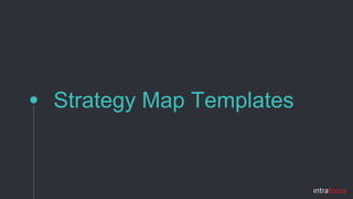 Strategy Map Templates
 
