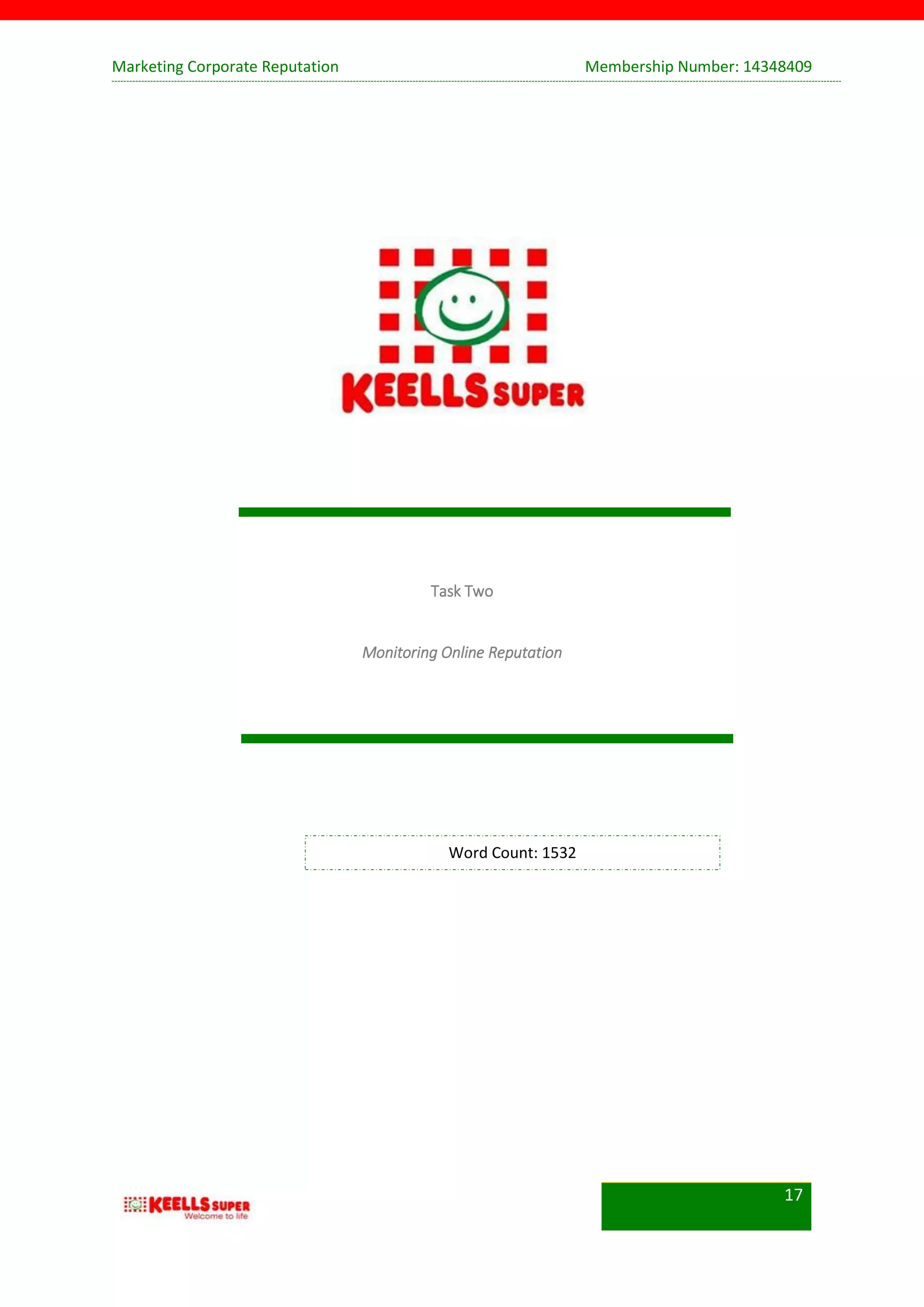 Marketing Corporate Reputation Membership Number: 14348409
17
Task Two
Monitoring Online Reputation
Word Count: 1532
NumWord Count: XXXX
 